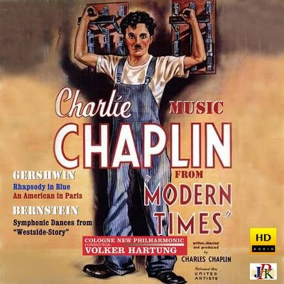 Chaplin: modern times 專輯 Cologne New Philharmonic Orchestra/Volker Hartung