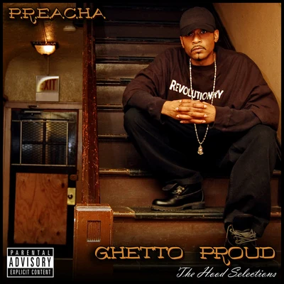 Ghetto Proud 專輯 Preacha