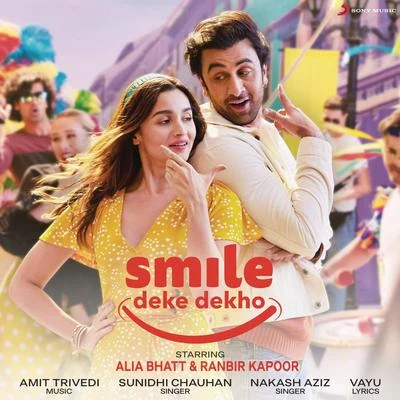 Smile Deke Dekho 專輯 Sunidhi Chauhan/Rahat Fateh Ali Khan/Zubeen Garg/Krishna Beura/RDB