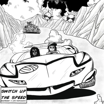 Switch Up the Speed 專輯 Lite Fortunato/David Shawty/yungster jack