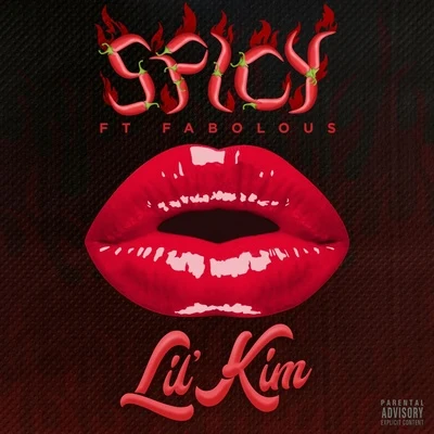 Fabolous/Lil’ Kim Spicy