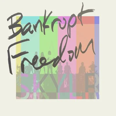 Bankrupt Freedom 專輯 Armon/Skylr