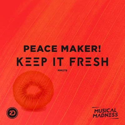 Keep It Fresh 专辑 Birthdayy Partyy/PEACE MAKER!