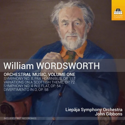 Liepaja Symphony Orchestra Wordsworth: Orchestral Music, Vol. 1