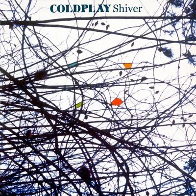 Shiver 專輯 Coldplay