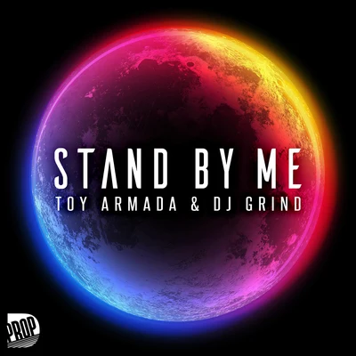 Stand by Me 專輯 DJ Grind/Toy Armada