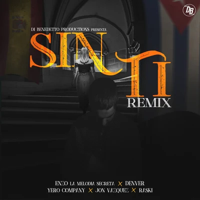 Sin Ti Remix 專輯 Denver