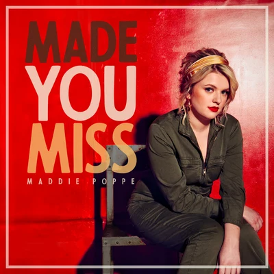 Made You Miss 专辑 Maddie Poppe/American Authors/Phillip Phillips