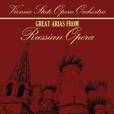 Vienna State Opera OrchestraLjubomir PantscheffJess ThomasKurt EquiluzMartti TalvelaHerbert LacknerKarl BohmClaire WatsonFritz Sperlbauer Great Arias From Russian Opera