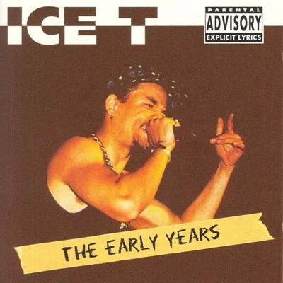 The Early Years 專輯 Charlie Funk/Ice T