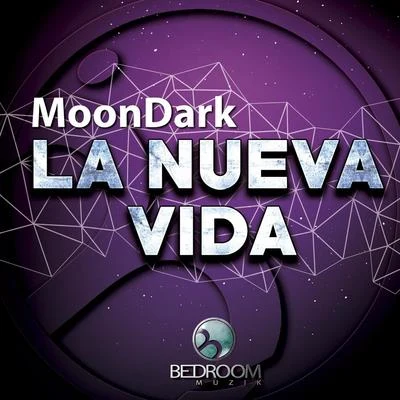 La Nueva Vida 專輯 Moondark