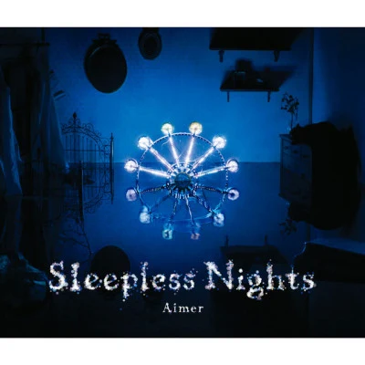 Sleepless Nights 專輯 Aimer/SawanoHiroyuki[nZk]/澤野弘之