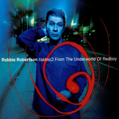 井上鑑Robbie Robertson Contact From The Underworld Of Redboy