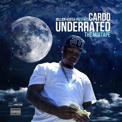 Underrated (The Mixtape) 專輯 Cardo/Ed Accura