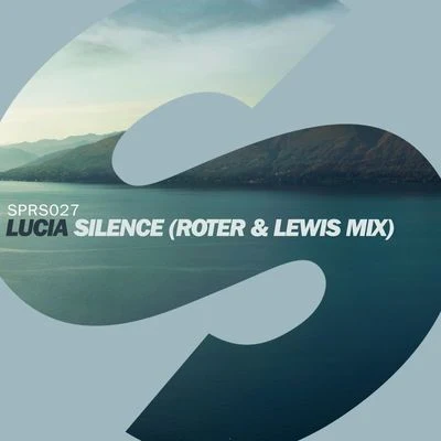 Silence (Roter & Lewis Mix) 專輯 Lucia