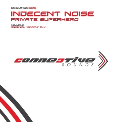 Private Superhero 專輯 Indecent Noise/Talla 2XLC/Hypetraxx