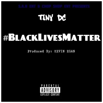 #BlackLivesMatter - Single 專輯 Big stuff/Contraband/Tiny DC/Cals/Phat Mac