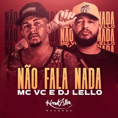 Não Fala Nada 專輯 JC NO BEAT/DJ Paula Maldi/Dj Lello