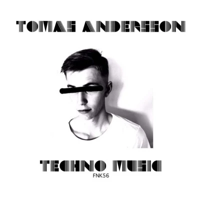 Techno Music 專輯 Tomas Andersson