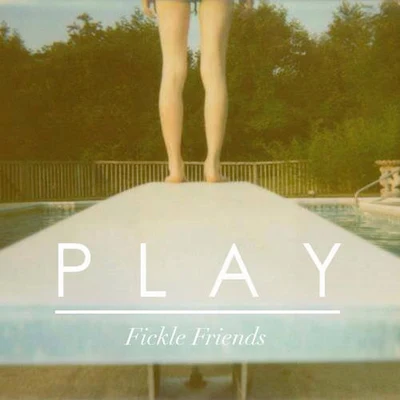 Play 專輯 Fickle Friends/MJ Cole