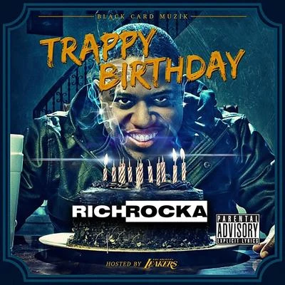 Trappy Birthday 專輯 Rich Rocka/Khalil/Corbin/Joe Peshi/Compton Menace