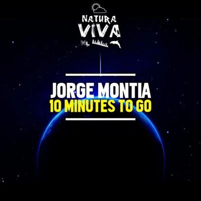 10 Minutes To Go 專輯 Jorge Montia