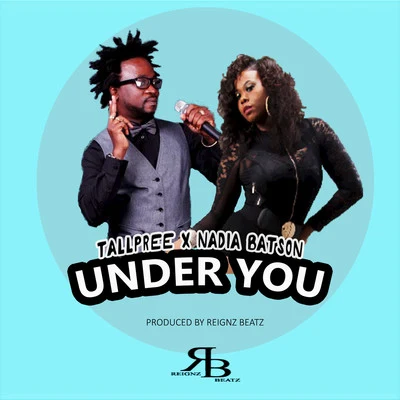 Under You 專輯 Tallpree/Mandella Linkz