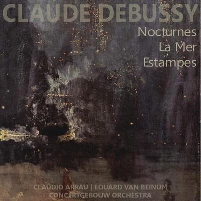 Debussy: Nocturnes; La Mer; Estampes 專輯 Concertgebouw Orchestra