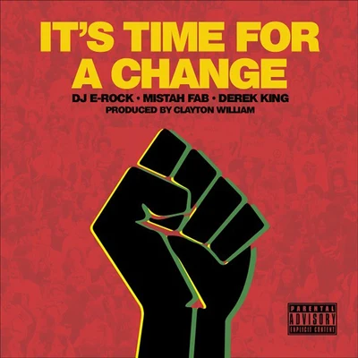 It&#x27;s Time for Change (feat. Clayton William) 专辑 Derek King