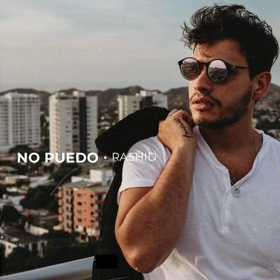 No Puedo 專輯 Rashid