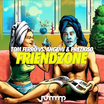 Friendzone 專輯 Tom Ferro