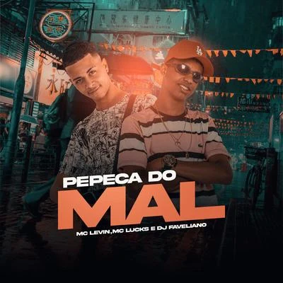 Pepeca do Mal 專輯 DJ BL/MC Lucks