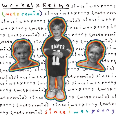 Wrabel since i was young (with kesha) - MC4D remix