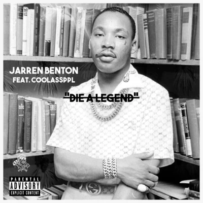 Die A Legend (feat. Coolassppl) 专辑 Elz Jenkins/Oba Rowland/Jarren Benton