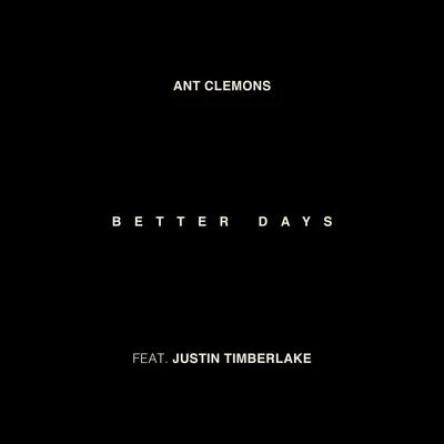 Better Days 专辑 Ant Clemons