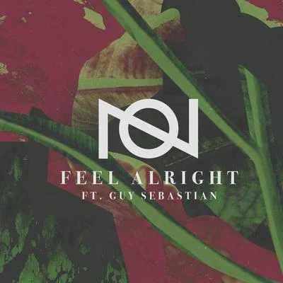 Feel Alright (feat. Guy Sebastian) 专辑 Oliver Nelson