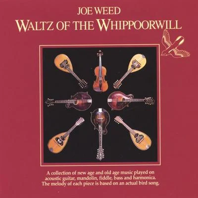 Waltz of the Whippoorwill 专辑 Xo Muzik/Kevin Kong/Joe Weed/Chu'Zu