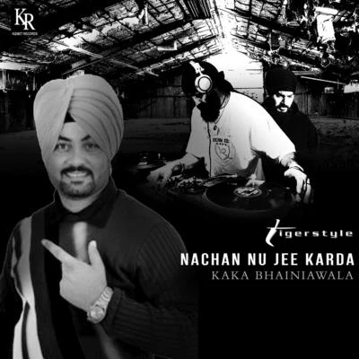 Nachan Nu Jee Karda 專輯 Tigerstyle/Ranjit Bawa