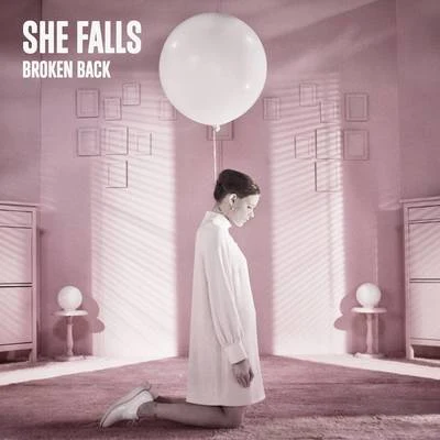 She Falls 專輯 Broken Back