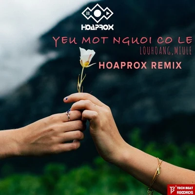 Yeu Mot Nguoi Co Le (Hoaprox Remix) 专辑 Xesi/Hoaprox