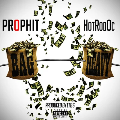 Bag Heavy 專輯 Prophit