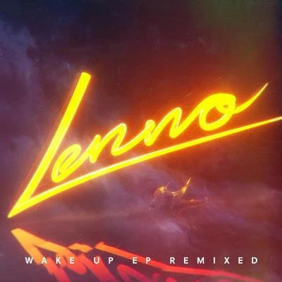 Wake Up Remixed 2 專輯 Lenno/Elektronomia/Scavenger Hunt