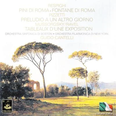 Respighi: pi你DI Roma font an Edi Roma - pi組則通體: pre陸地OA UN ALT RO GI or no - Mussorgsky: tableaux dune exposition 專輯 Guido Cantelli