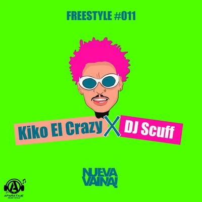 Freestyle #011 专辑 Vjlandia/Kiko el Crazy