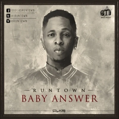 Baby Answer 專輯 Runtown