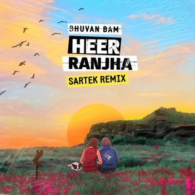 Heer Ranjha (Sartek Remix) 專輯 D.N.A/Sartek