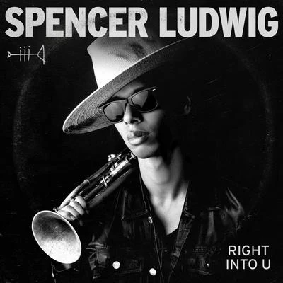 Right Into U 專輯 Spencer Ludwig/King Green