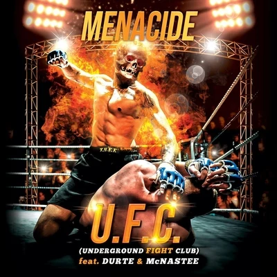 U.F.C. (Underground Fight Club) [feat. Durte & McNastee] 專輯 Durte