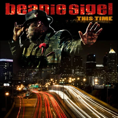 This Time 專輯 Beanie Sigel