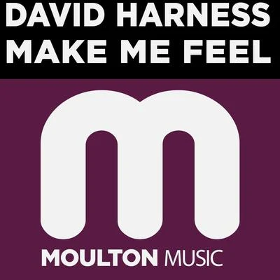 Make Me Feel 專輯 David Harness/Roland Clark